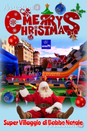 SUPER VILLAGGIO DI BABBO NATALE – SCIVOLO GONFIABILE CASETTA DI BABBO NATALE – TRONO – SCRIVI E IMBUCA LA LETTERINA – DISTRIBUZIONE ZUCCHERO FILATO E/O POP CORN  GRANDE SFERA SCENOGRAFICA – IMPIANTO AUDIO DIFFUSIONE MUSICHE NATALIZIE PER TUTTA LA GIORNATA