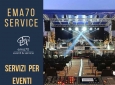 BENVENUTO IN  EMA'70 SERVICE FORNITURE E SERVIZI PER LO SPETTACOLO - PER EVENTI AZIENDALI - EVENTI PRIVATI - EVENTI PUBBLICI – MEETING CONVENTION FIERE ALLESTIMENTI – SFILATE DI MODA