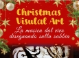 CHRISTMAS VISUAL ART CONCERTI DI NATALE -MUSICHE DI NATALE - SACRI CLASSICI - CORI GOSPEL - PER PIAZZE - LUOGHI SACRI - TEATRI - SALE DA CONCERTO - PER EVENTI PRIVATI - EVENTI PUBBLICI - EVENTI AZIENDALI