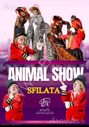 ANIMAL SHOW – SIMPATICA - ANIMAZIONE PER TUTTA LA FAMIGLIA EMA 70 EVENTI – EVENTI DI PIAZZA – EVENTI PRIVATI – EVENTI AZIENDALI