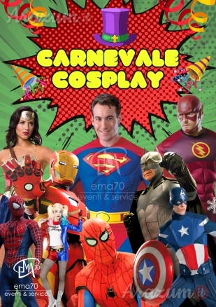 COSPLAY CARNEVALE - : COSTUMI DI CARNEVALE-EVENTI DI PIAZZA- ANIMAZIONE PER TUTTA LA FAMIGLIA- CARNEVALE