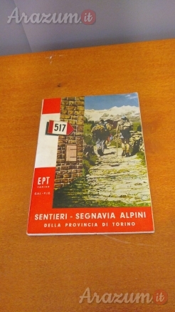 Sentieri-Segnavia alpini della provincia di Torino