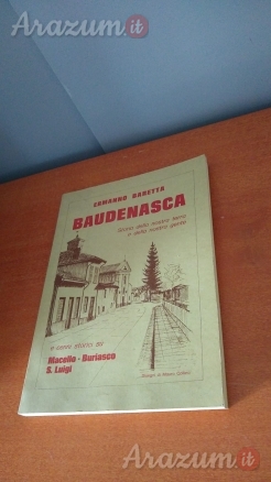 Baudenasca, storia della nostra terra e della nostra gente