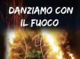 DANZIAMO CON IL FUOCO – EVENTO UNICO IN ITALIA – COSTUMI SCENOGRAFICI – SFILATA LUMINOSA PER LE VIE DELLA TUA CITTA’ - EVENTI DI PIAZZA – EVENTI AZIENDALI – EVENTI PRIVATI – EVENTI PUBBLICI