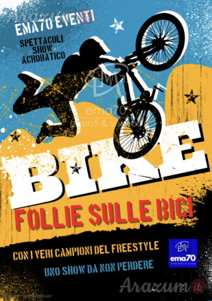 SPETTACOLO ACROBATICO CON BIKE SHOW - SPETTACOLI PER EVENTI SPORTIVI – ASSOCIAZIONI - PER EVENTI AZIENDALI - EVENTI PRIVATI - EVENTI PUBBLICI - FAMILY DAY