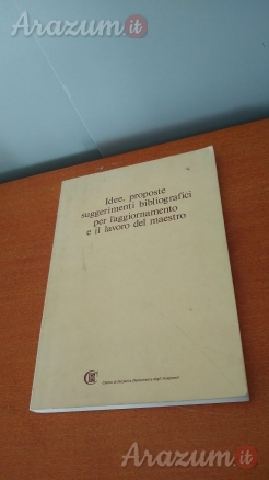 Idee, proposte suggerimenti per l'aggiornamento e il lavoro del maestro