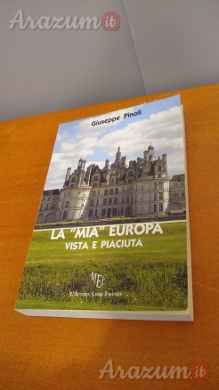 La mia Europa vista e piaciuta