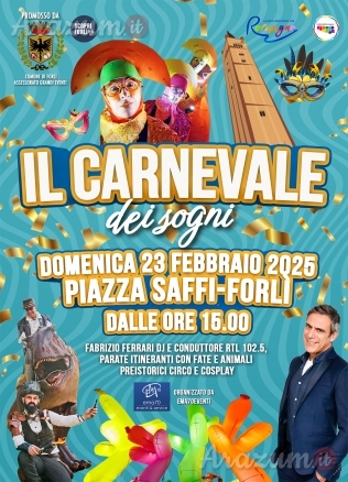 CARNEVALE 2025 A FORLI’  -  IL CARNEVALE DEI SOGNI